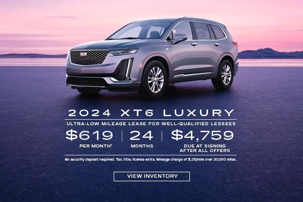 2024 XT6 Luxury. Ultra-low mileage lease for well-qualified lessees. $619 per month. 24 months. $...